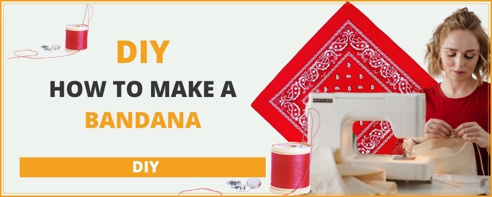 How to make a bandana : DIY