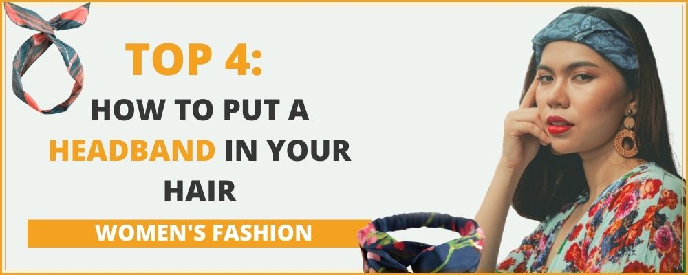 How to put a headband in your hair - Top 4
