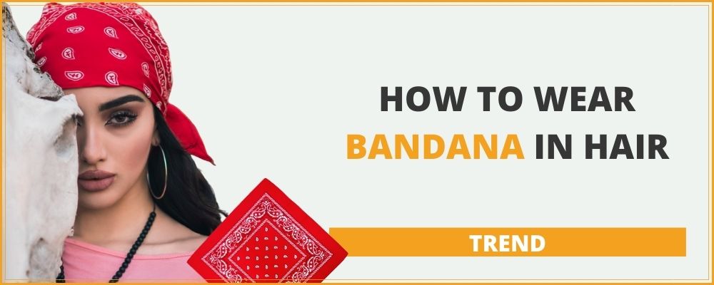 How to wear bandana in hair