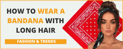 How to wear a bandana with long hair